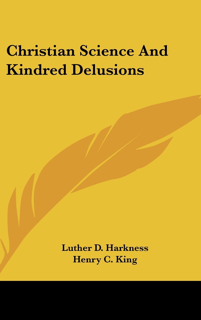 Product Image: Christian Science And Kindred Delusions