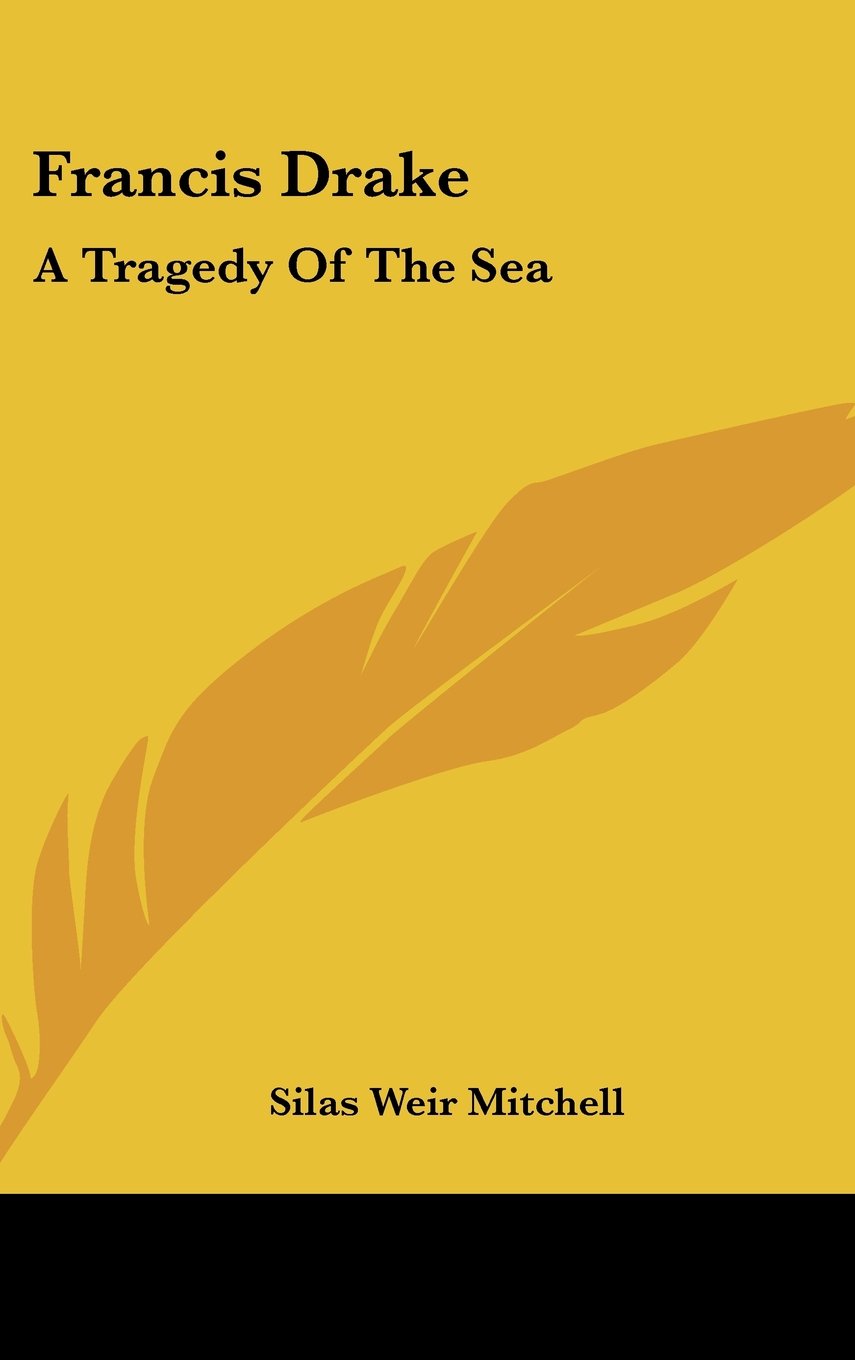 Francis Drake: A Tragedy Of The Sea Books