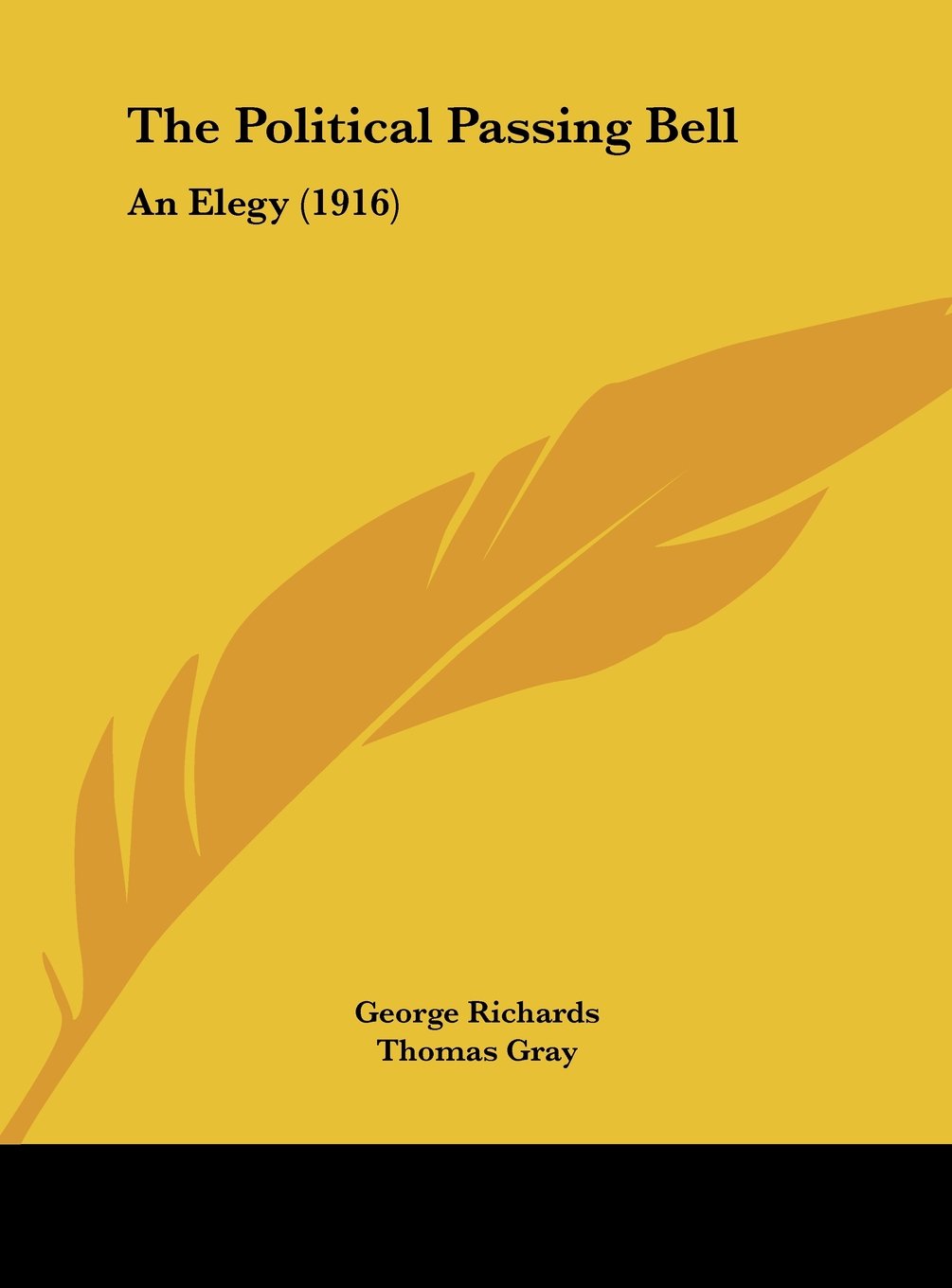 The Political Passing Bell: An Elegy (1916) Contemporary literature
