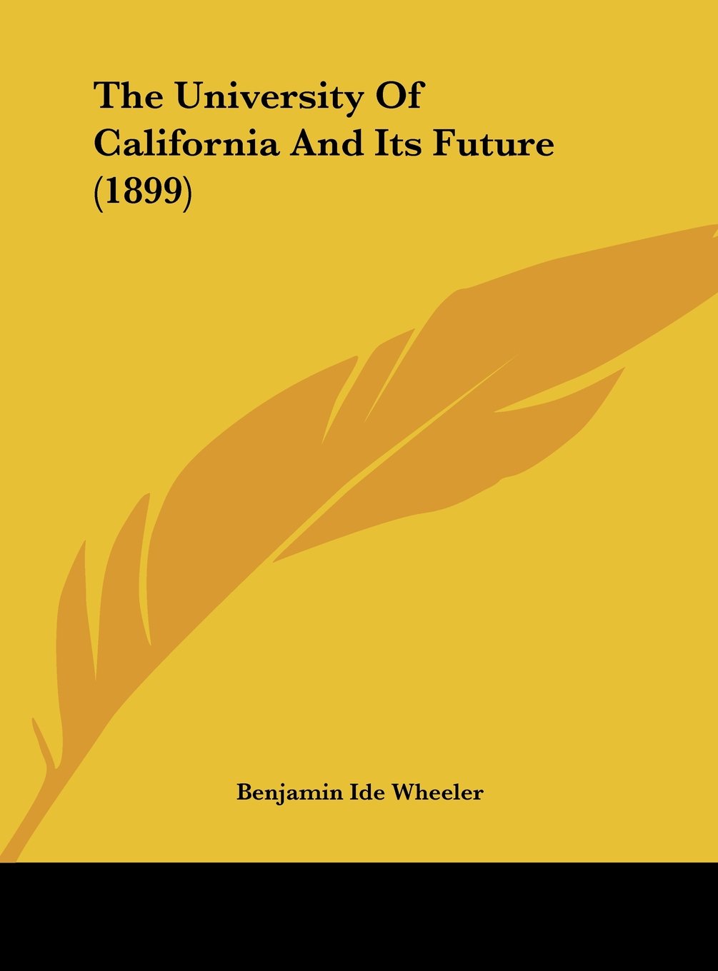 The University Of California And Its Future (1899) Contemporary literature