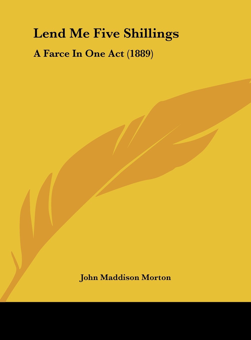 Lend Me Five Shillings: A Farce In One Act (1889) Contemporary literature