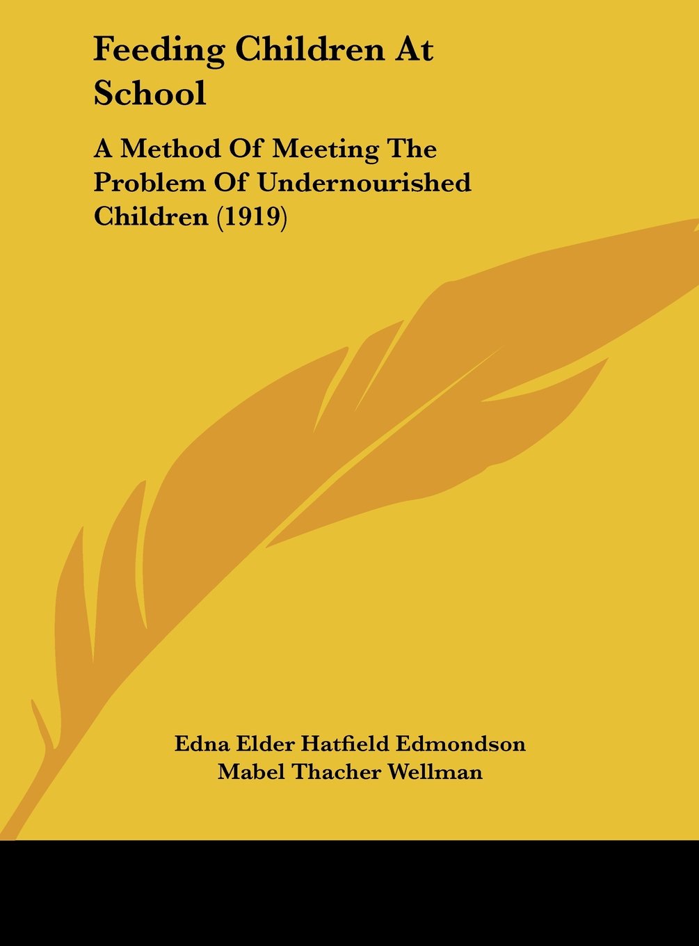 Feeding Children At School: A Method Of Meeting The Problem Of Undernourished Children (1919) Contemporary literature