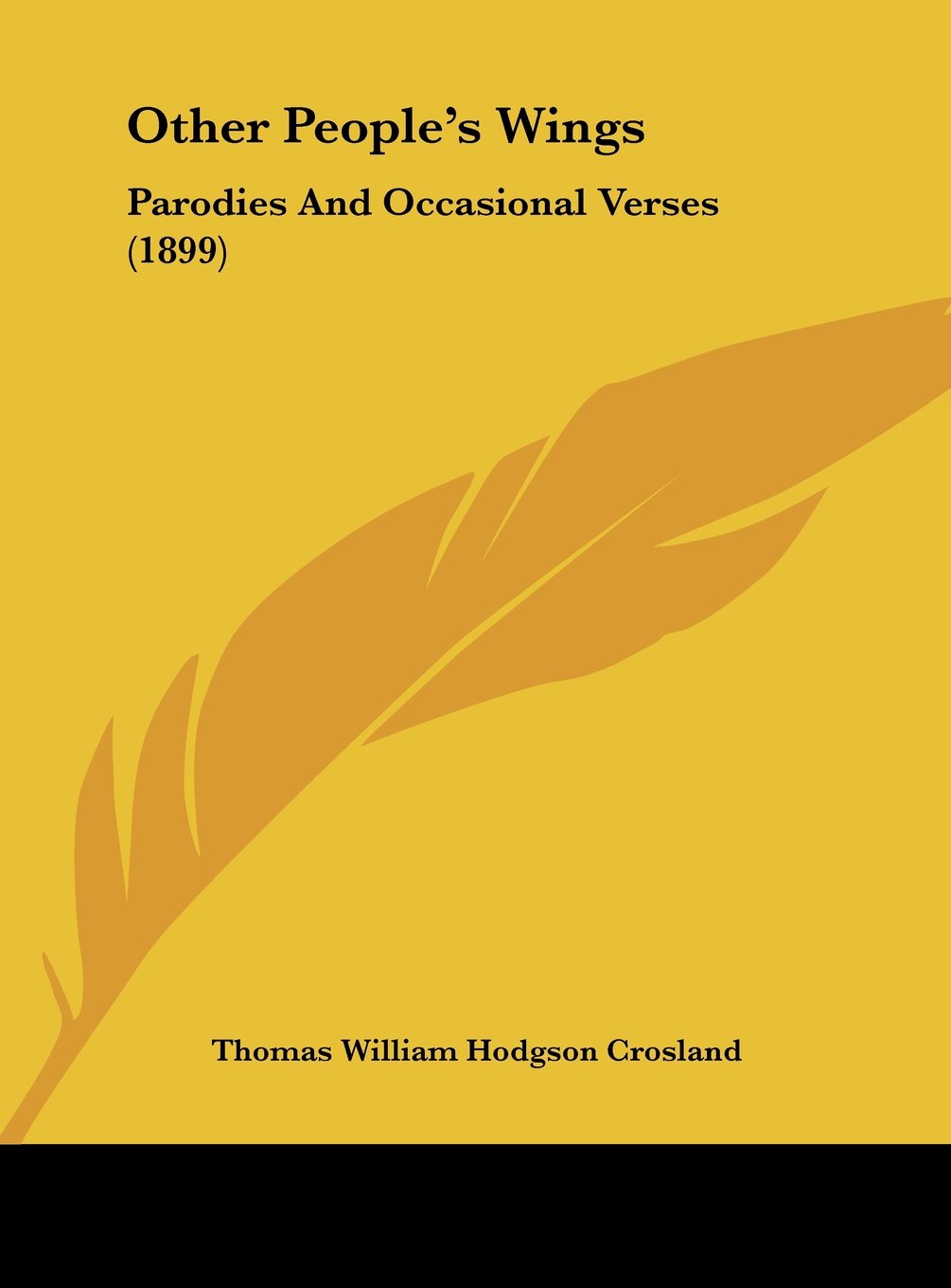 Other People's Wings: Parodies And Occasional Verses (1899) Contemporary literature