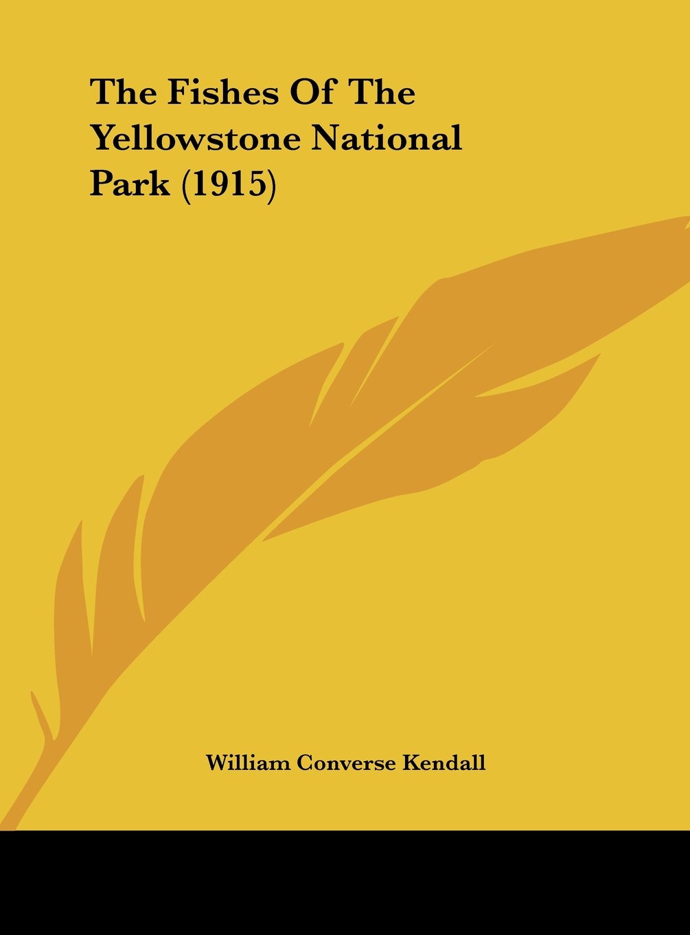 The Fishes Of The Yellowstone National Park (1915) Contemporary literature
