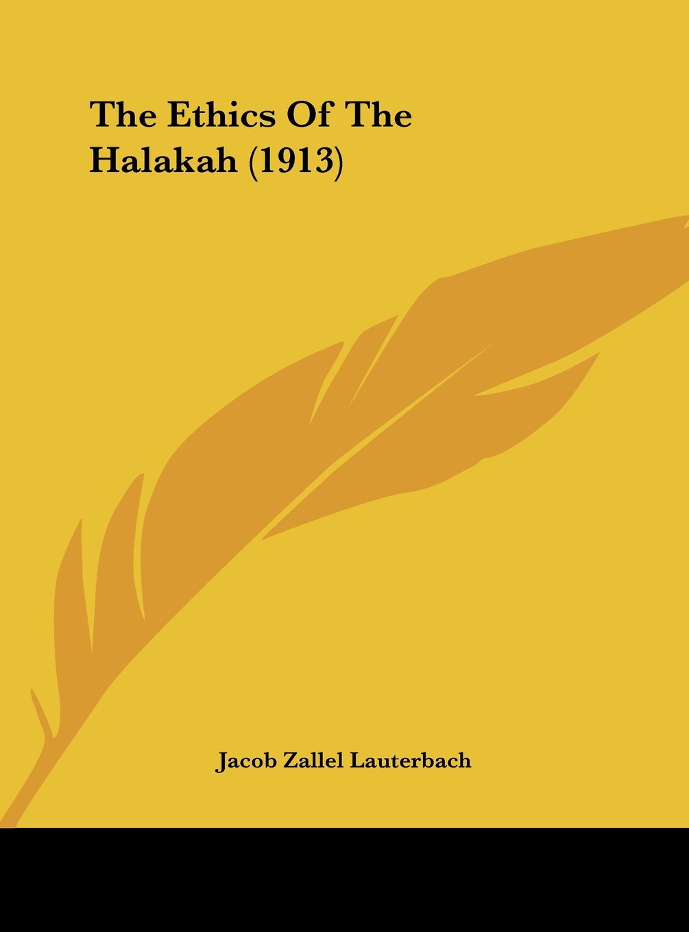 The Ethics Of The Halakah (1913) Contemporary literature