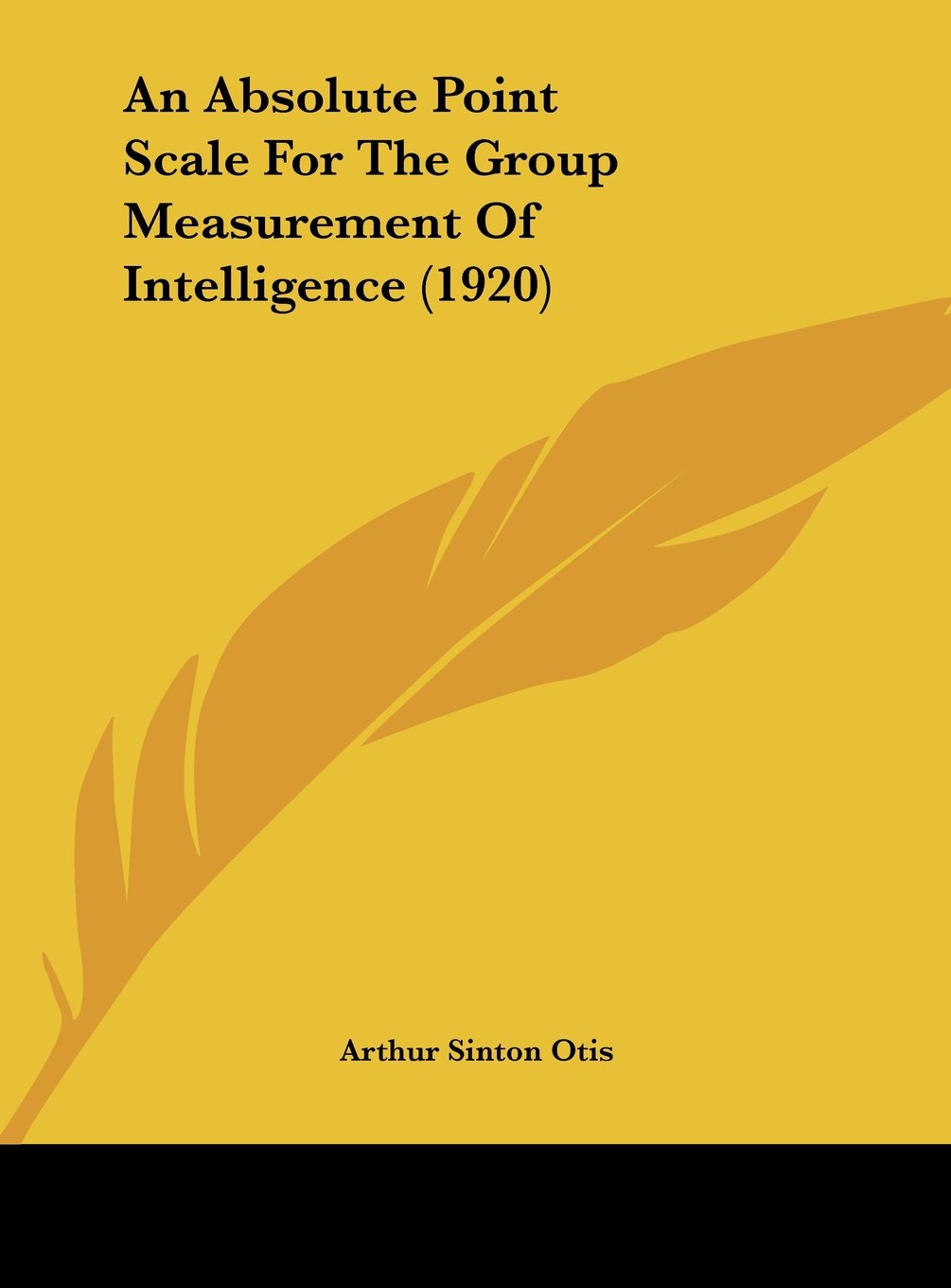An Absolute Point Scale For The Group Measurement Of Intelligence (1920) Contemporary literature