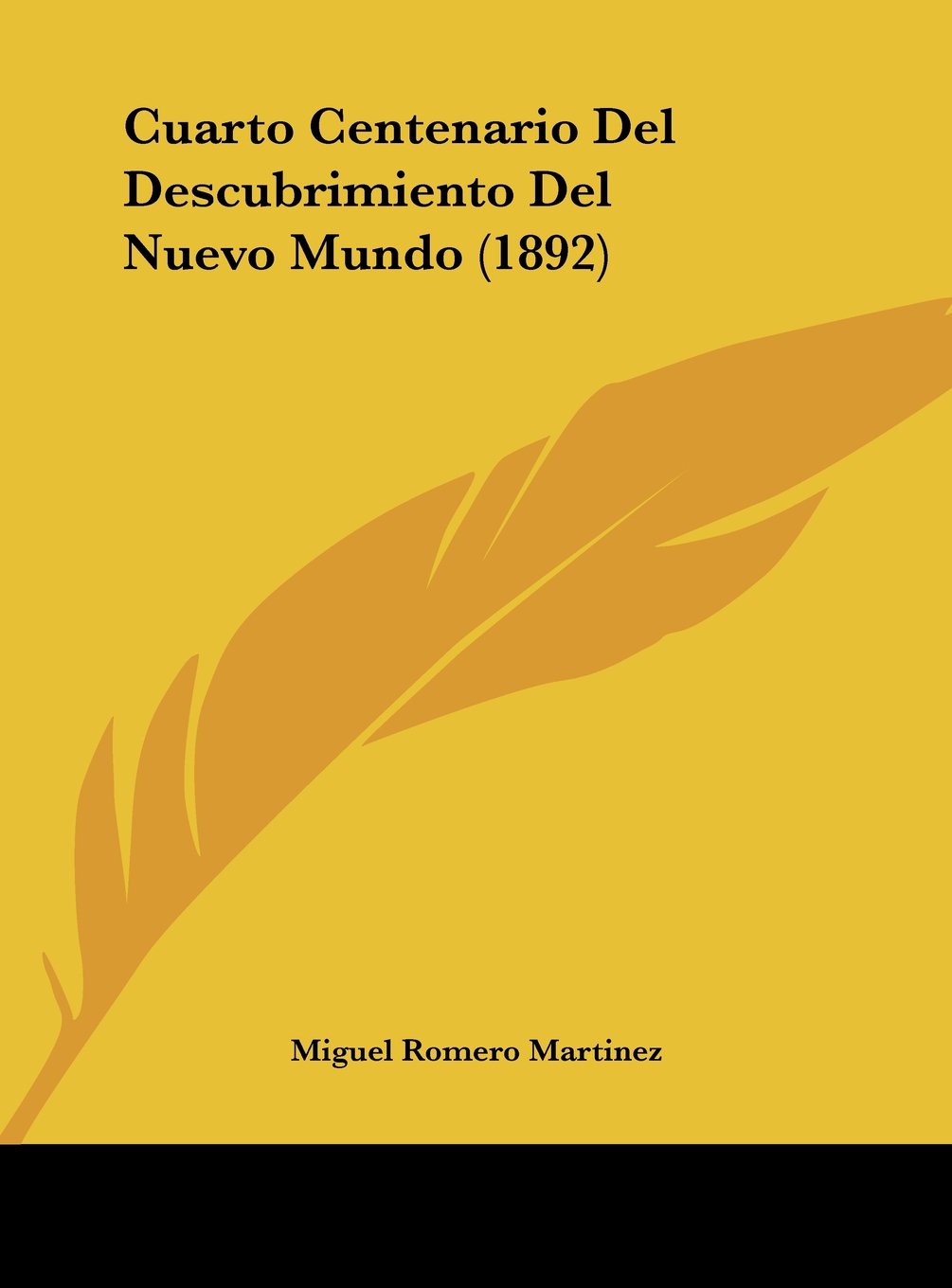Cuarto Centenario Del Descubrimiento Del Nuevo Mundo (1892) Contemporary literature