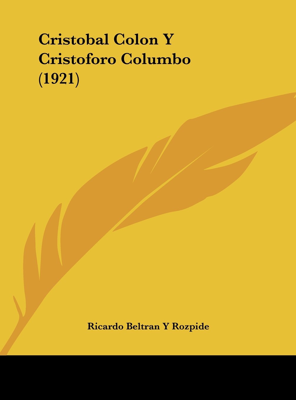 Cristobal Colon Y Cristoforo Columbo (1921) Contemporary literature