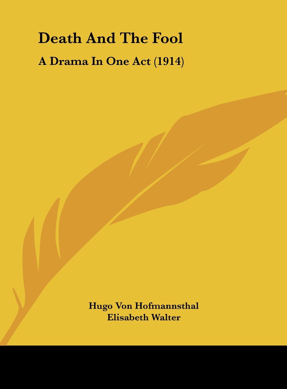 Death And The Fool: A Drama In One Act (1914) Contemporary literature