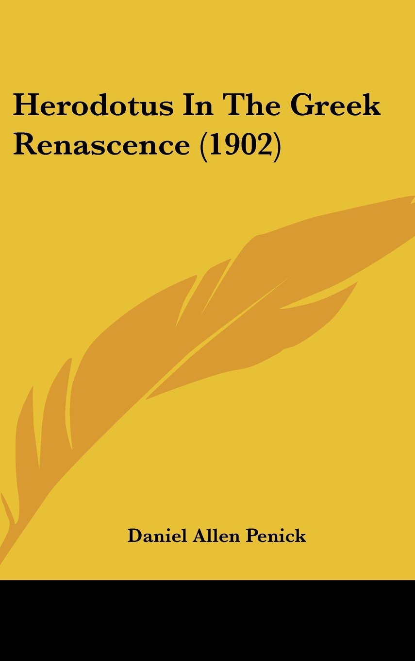 Herodotus In The Greek Renascence (1902) Books