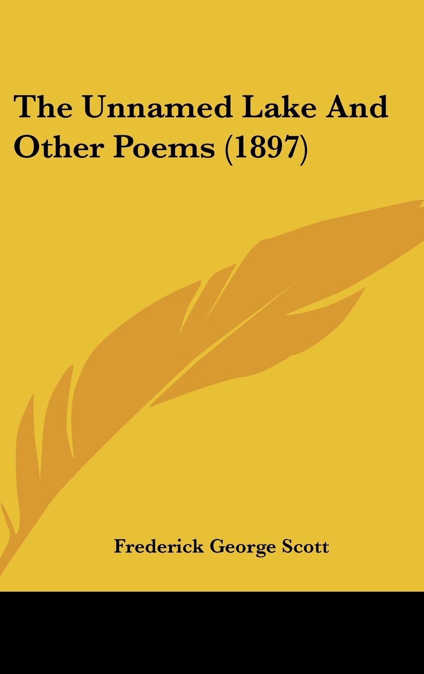 The Unnamed Lake And Other Poems (1897) Books