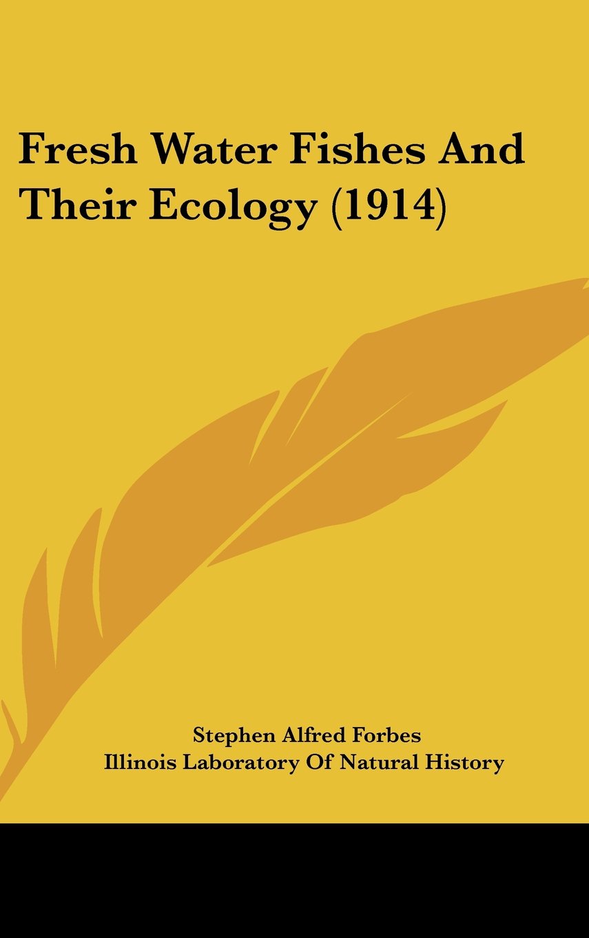 Fresh Water Fishes And Their Ecology (1914) Contemporary literature