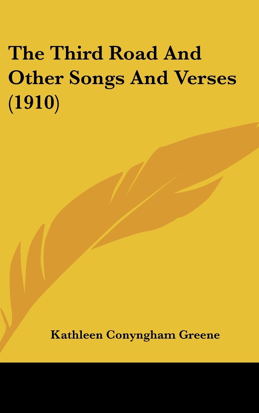 The Third Road And Other Songs And Verses (1910) Books