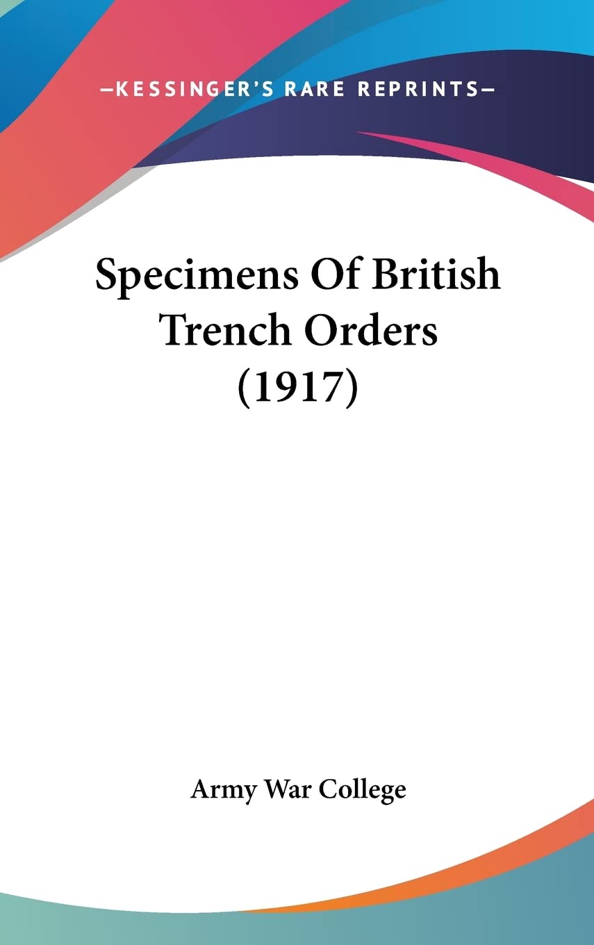 Specimens Of British Trench Orders (1917) Learning & Reference
