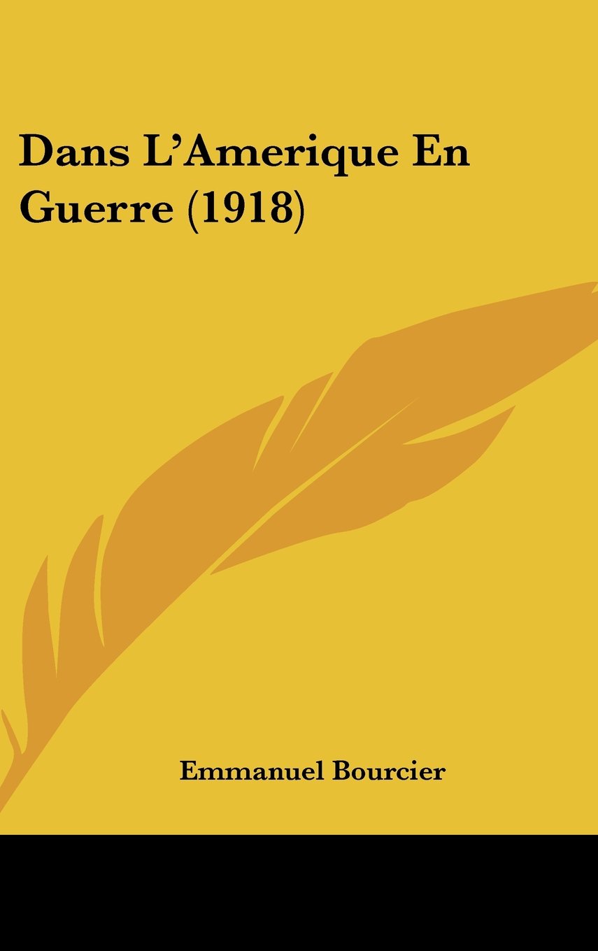 Dans L'Amerique En Guerre (1918) Books