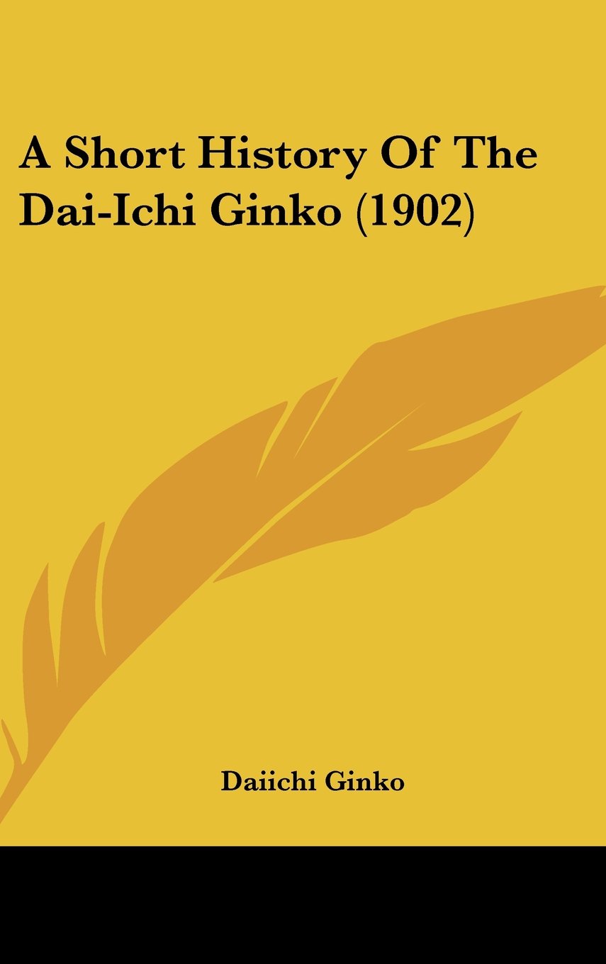 A Short History Of The Dai-Ichi Ginko (1902) Politics & History