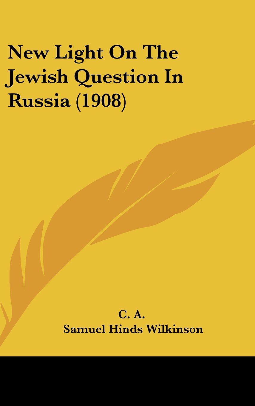 New Light On The Jewish Question In Russia (1908) Books