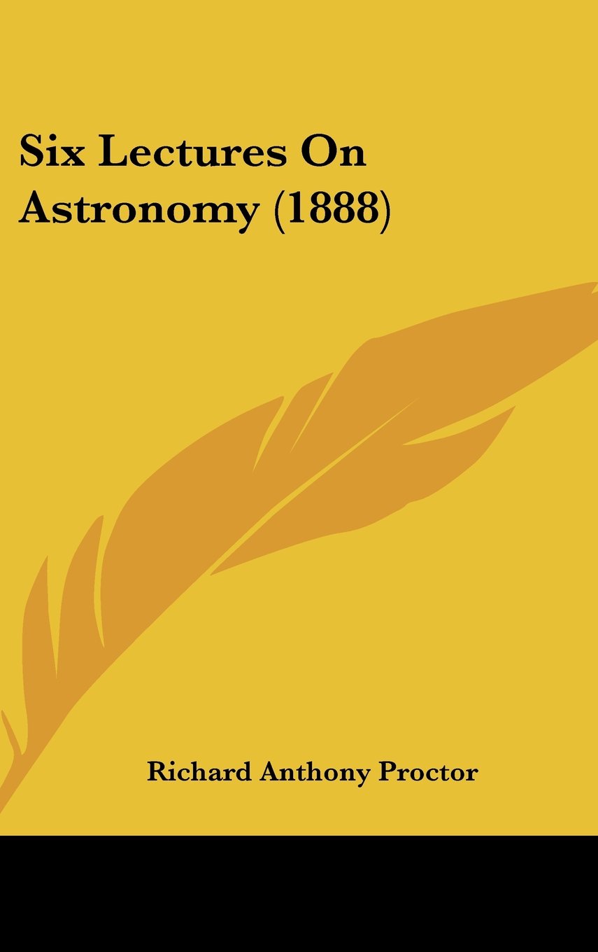 Product Image: Six Lectures On Astronomy (1888)