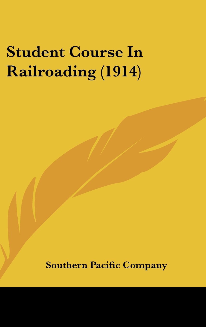 Product Image: Student Course In Railroading (1914)