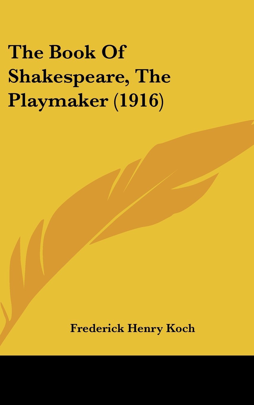 The Book Of Shakespeare, The Playmaker (1916) Books