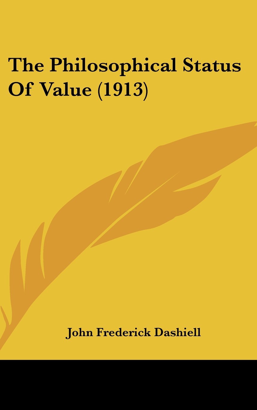 The Philosophical Status Of Value (1913) Books