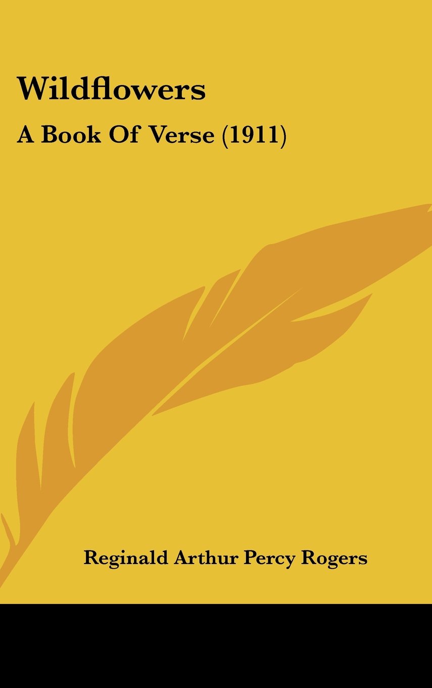 Wildflowers: A Book Of Verse (1911) Books