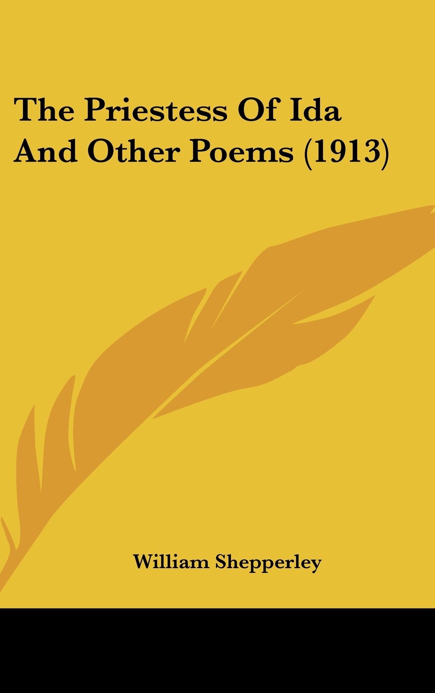 The Priestess Of Ida And Other Poems (1913) Books