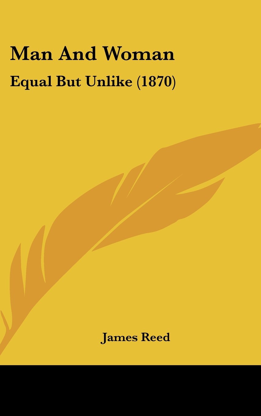 Man and Woman: Equal But Unlike (1870) Books