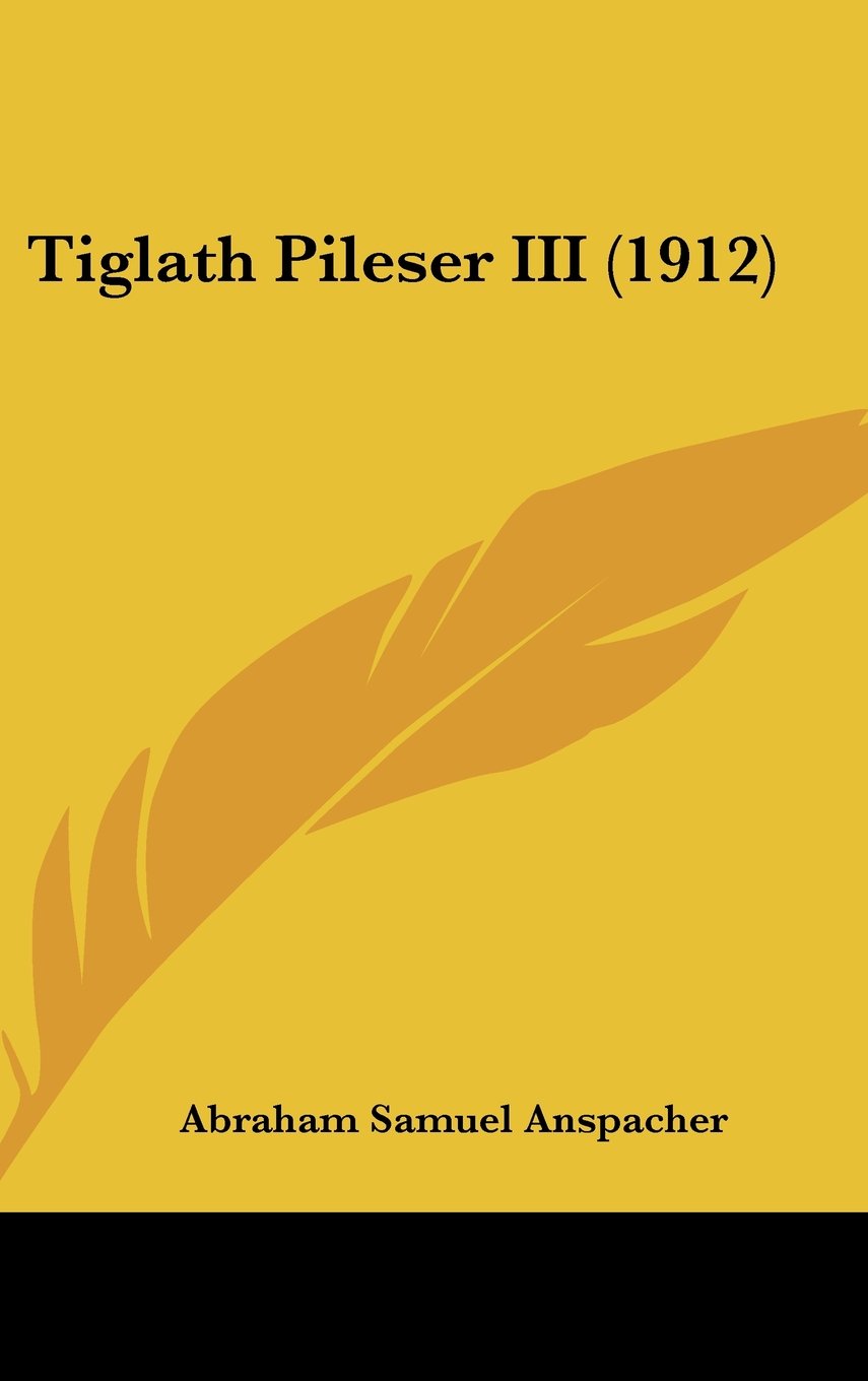 Tiglath Pileser III (1912) Books