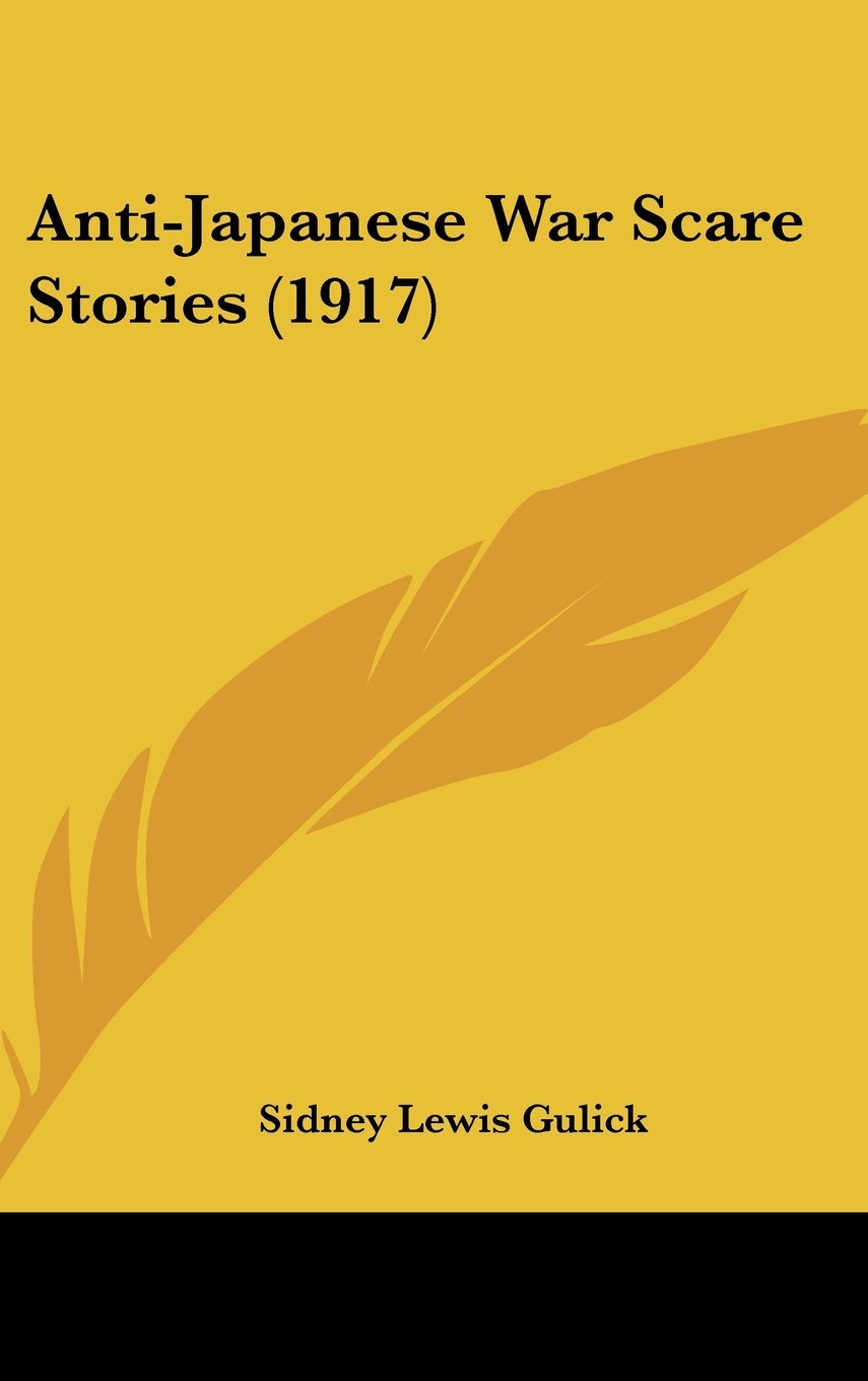 Anti-Japanese War Scare Stories (1917) Books