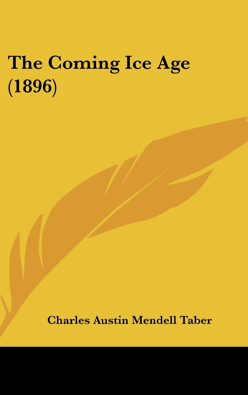 The Coming Ice Age (1896) Books
