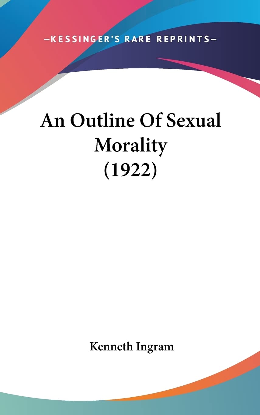 An Outline Of Sexual Morality (1922) Social Sciences