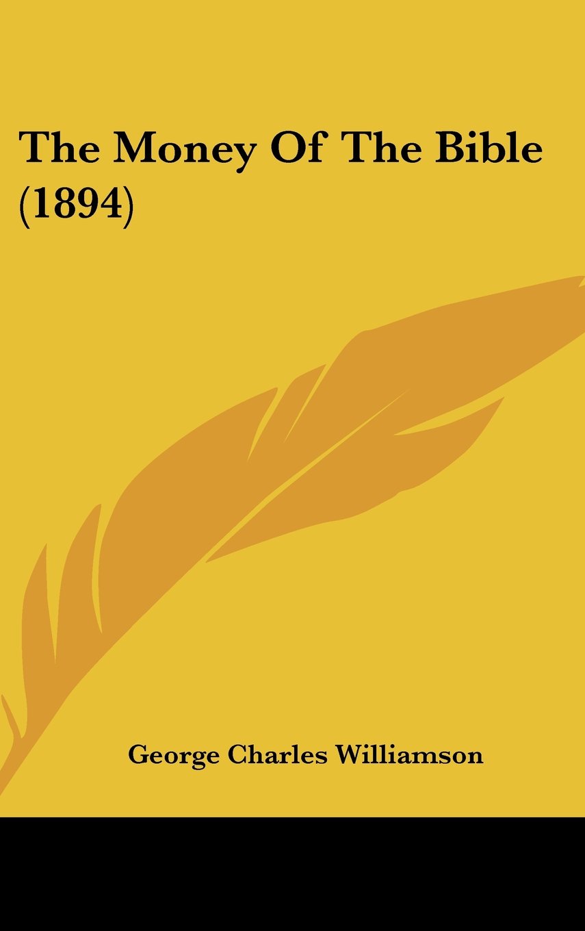 The Money Of The Bible (1894) Books