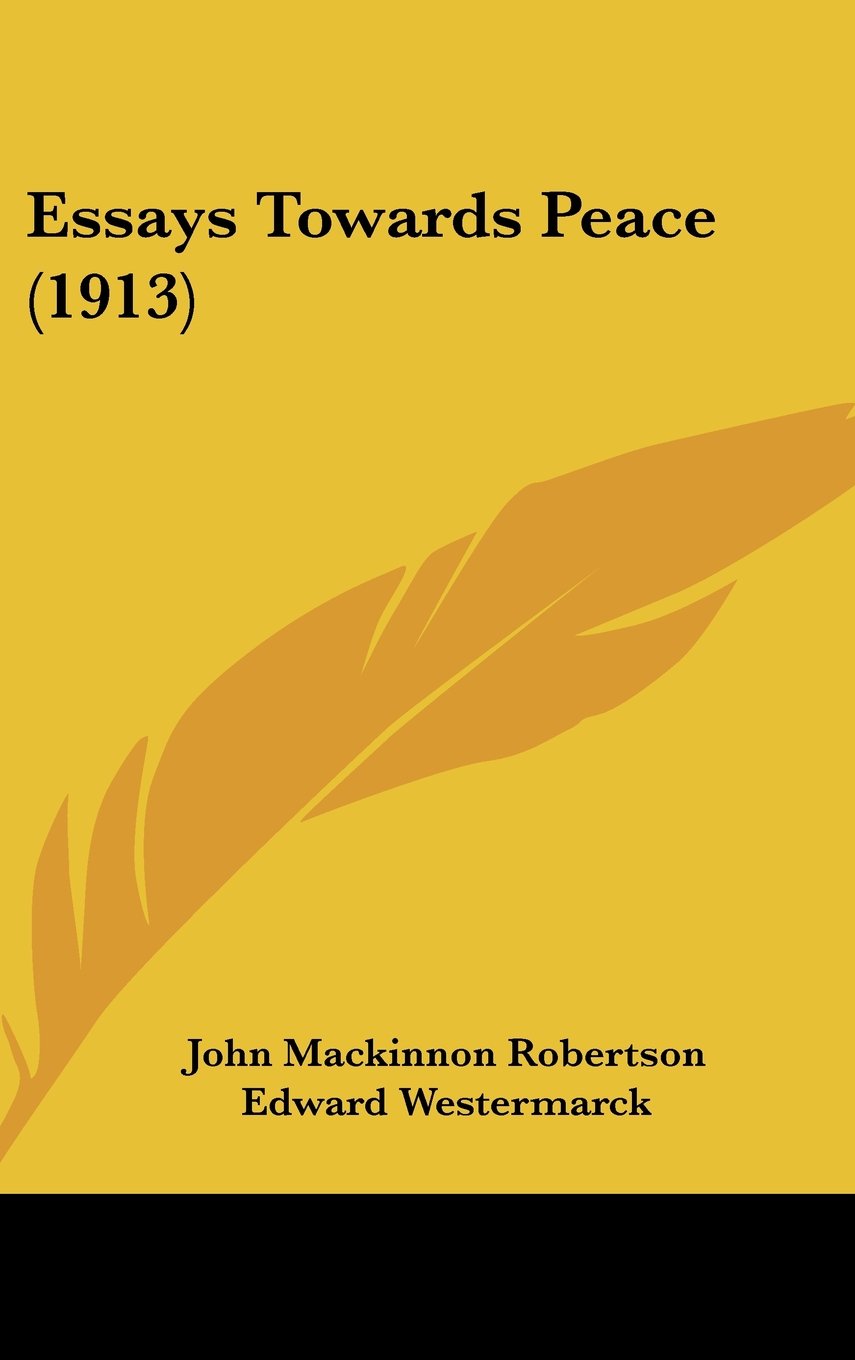 Product Image: Essays Towards Peace (1913)