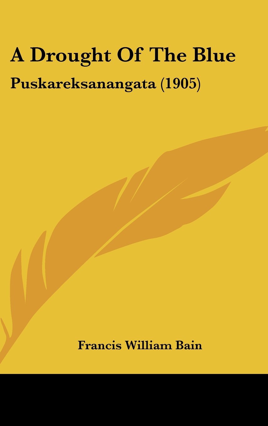 A Drought Of The Blue: Puskareksanangata (1905) Books