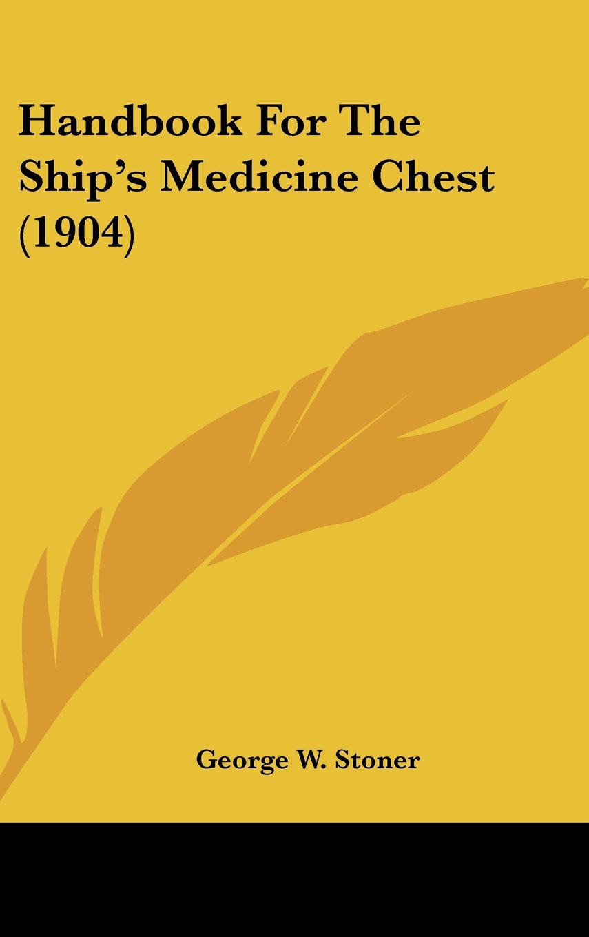 Handbook For The Ship's Medicine Chest (1904) Books