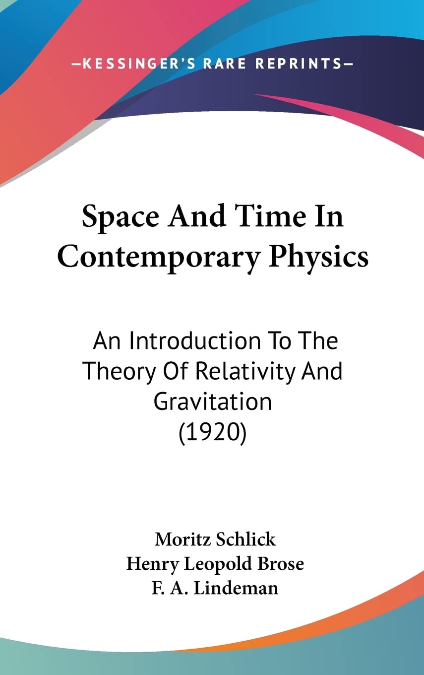 Space and Time in Contemporary Physics: An Introduction to the Theory of Relativity and Gravitation (1920) Natural Sciences