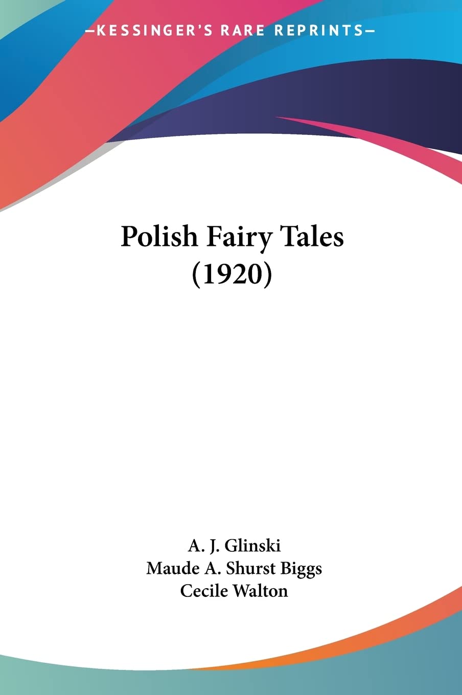 Polish Fairy Tales (1920) Fairy Tales & Legends