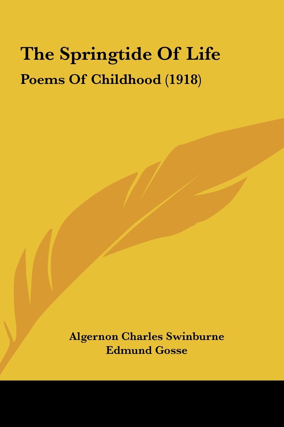 The Springtide Of Life: Poems Of Childhood (1918) Books