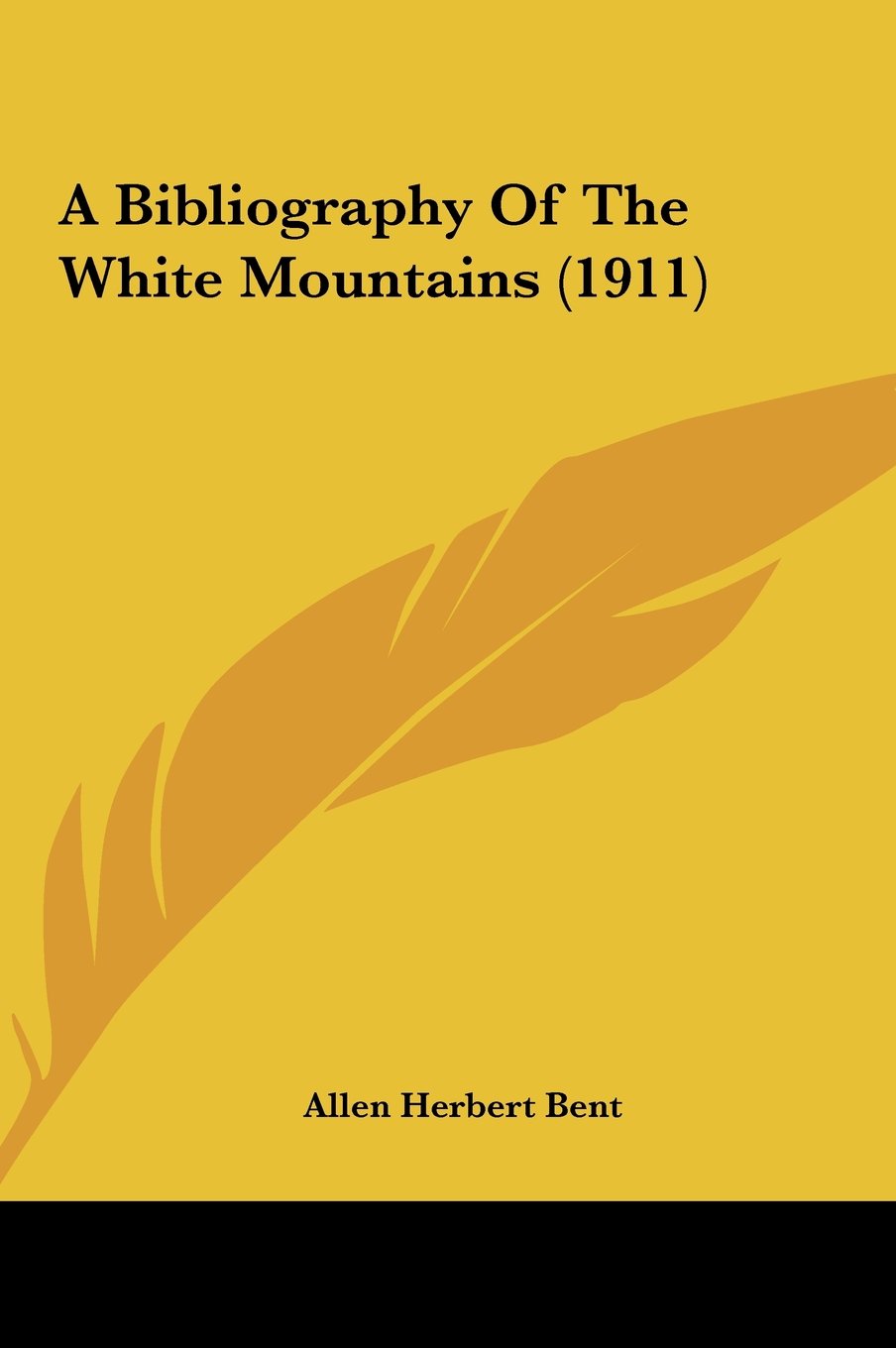 A Bibliography Of The White Mountains (1911) Books