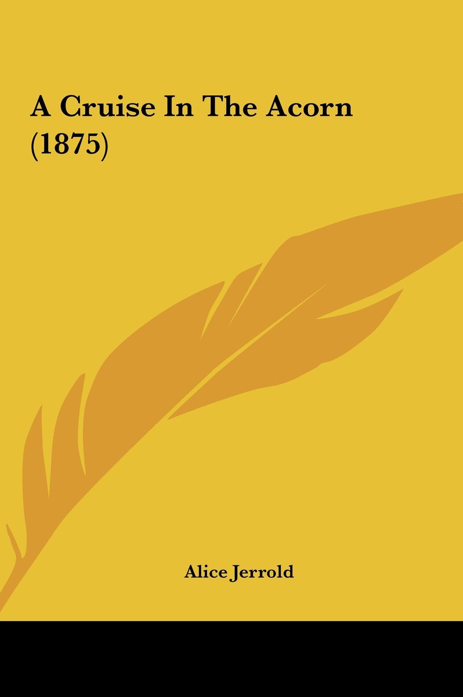 A Cruise in the Acorn (1875) Books