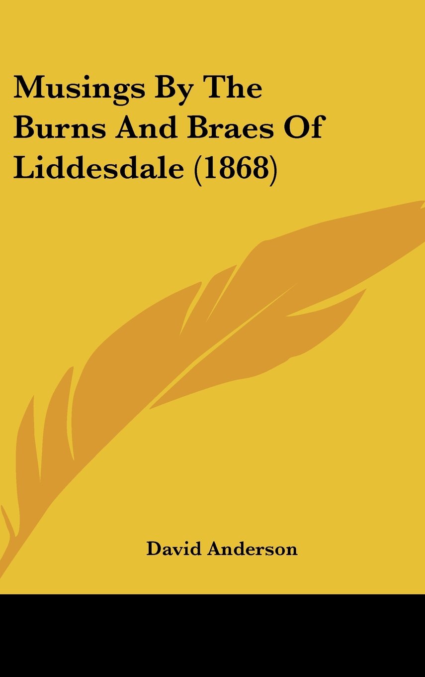 Musings By The Burns And Braes Of Liddesdale (1868) Law
