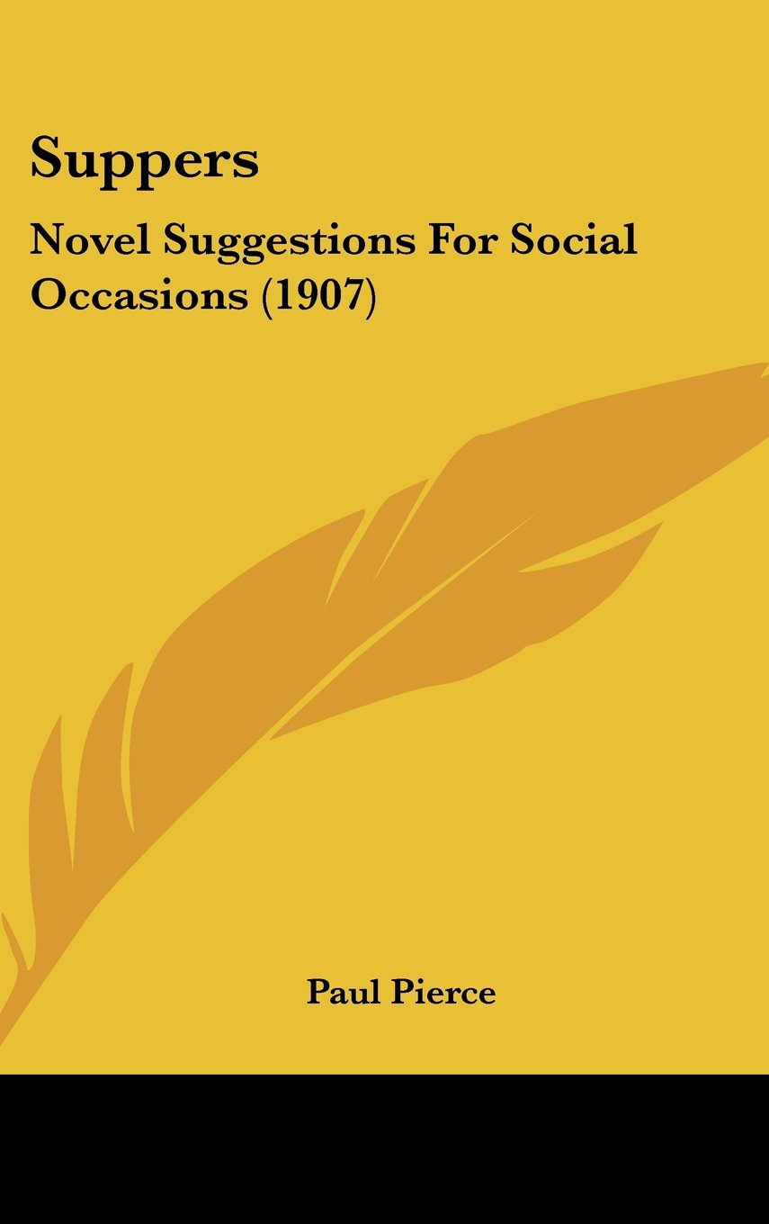Suppers: Novel Suggestions For Social Occasions (1907) Law