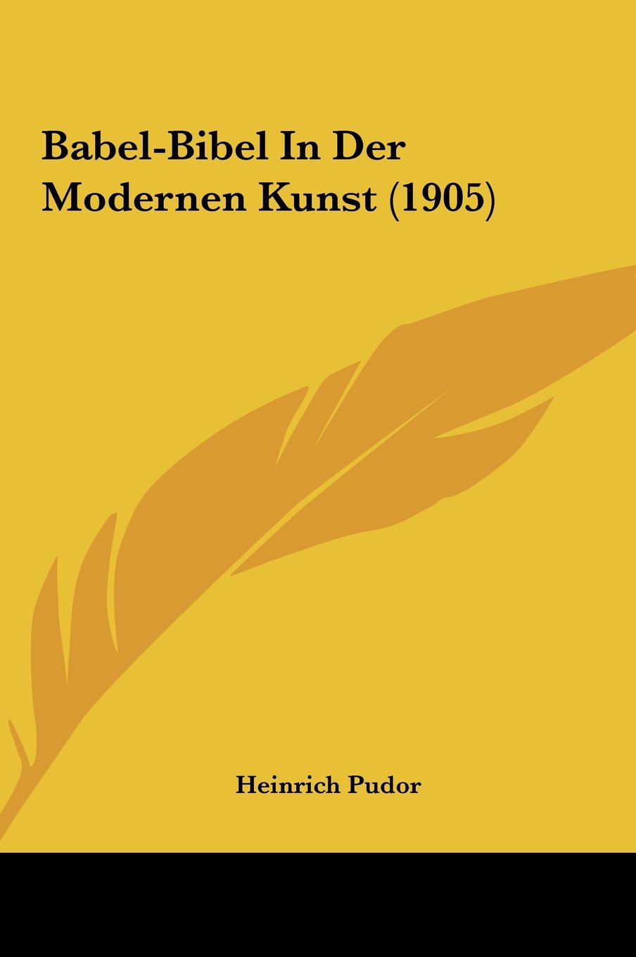 Babel-Bibel In Der Modernen Kunst (1905) Contemporary literature