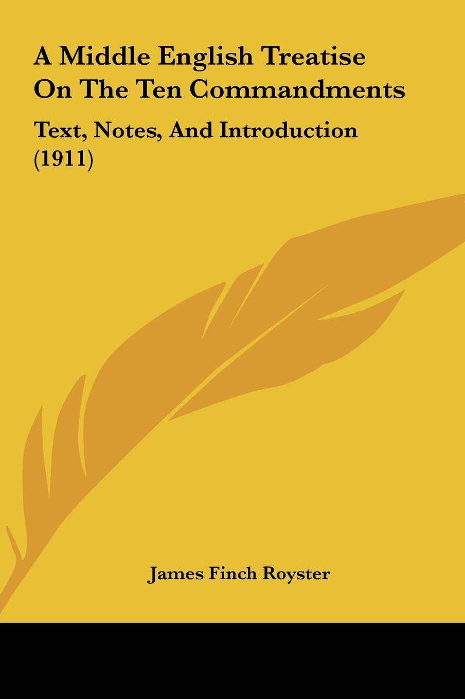 A Middle English Treatise On The Ten Commandments: Text, Notes, And Introduction (1911) Contemporary literature