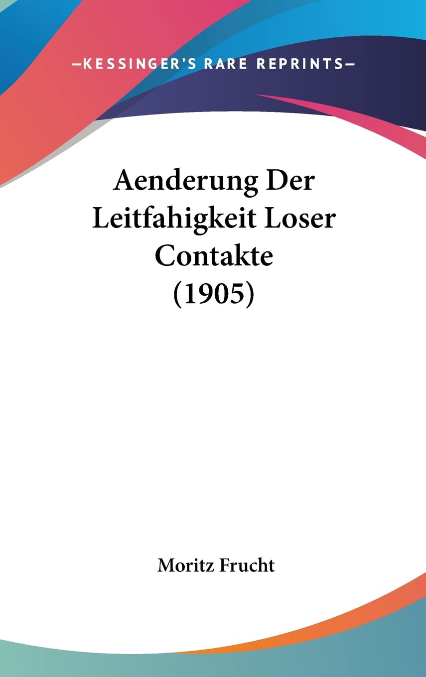 Product Image: Aenderung Der Leitfahigkeit Loser Contakte (1905)