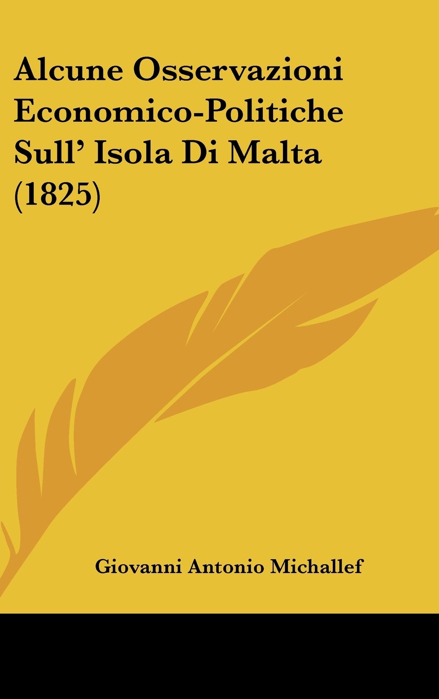Alcune Osservazioni Economico-Politiche Sull' Isola Di Malta (1825) Contemporary literature