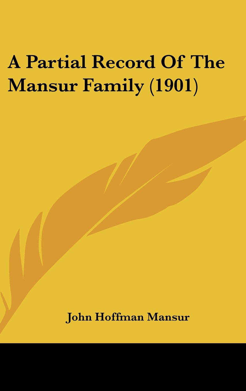A Partial Record Of The Mansur Family (1901) Contemporary literature