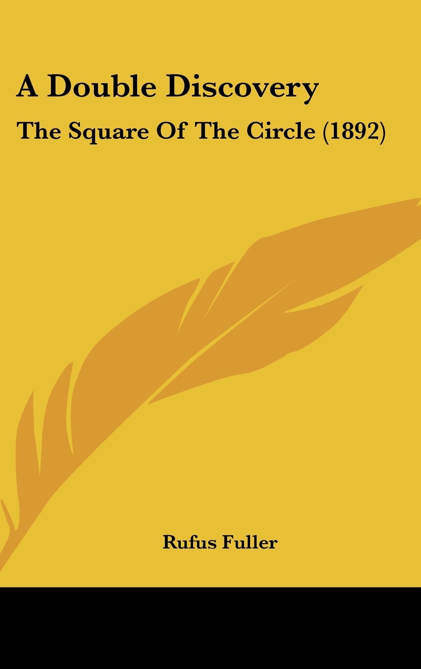 A Double Discovery: The Square Of The Circle (1892) Contemporary literature