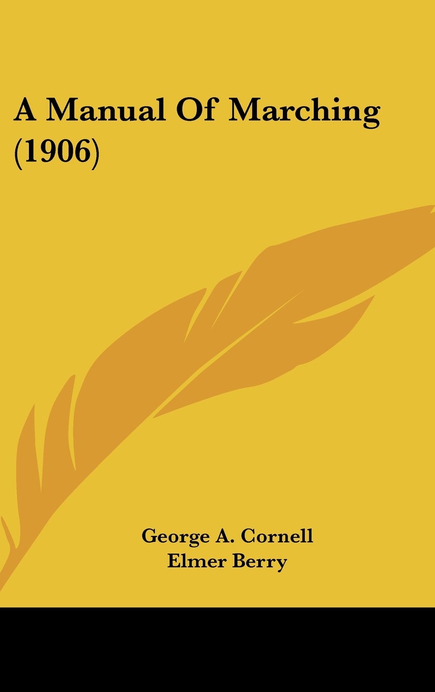 Product Image: A Manual Of Marching (1906)